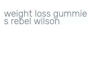 weight loss gummies rebel wilson
