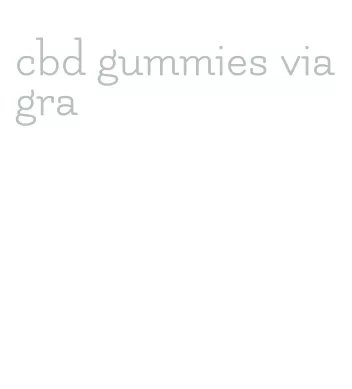 cbd gummies viagra